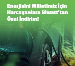 Biwatt'tan Enerjisinin Milletimiz için Harcayanlara Özel İndirim